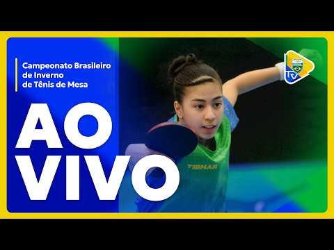 BRASILEIRO DE INVERNO DE TÊNIS DE MESA 2026 - SEMI E FINAIS
