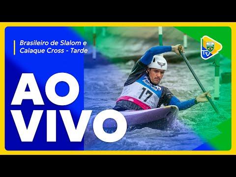 BRASILEIRO DE CANOAGEM SLALOM E CAIAQUE CROSS | DIA 1 - TARDE