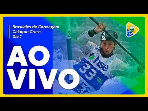 BRASILEIRO DE CANOAGEM SLALOM E CAIAQUE CROSS | DIA 1 - MANHÃ