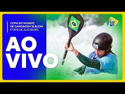 COPA DO MUNDO DE CANOAGEM SLALOM - ETAPA DE AUGSBURG (ALE) | DIA 02 | ELIMINATÓRIAS