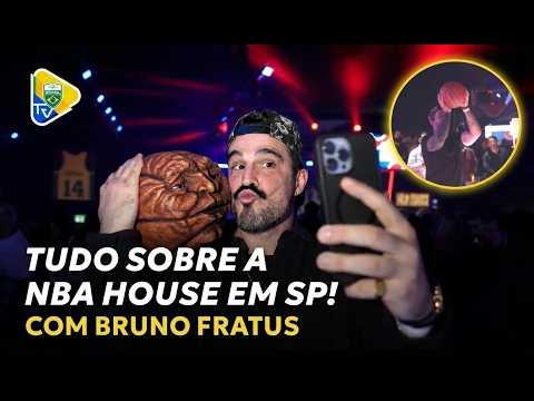 TODOS OS DETALHES DA NBA HOUSE EM SÃO PAULO COM BRUNO FRATUS!